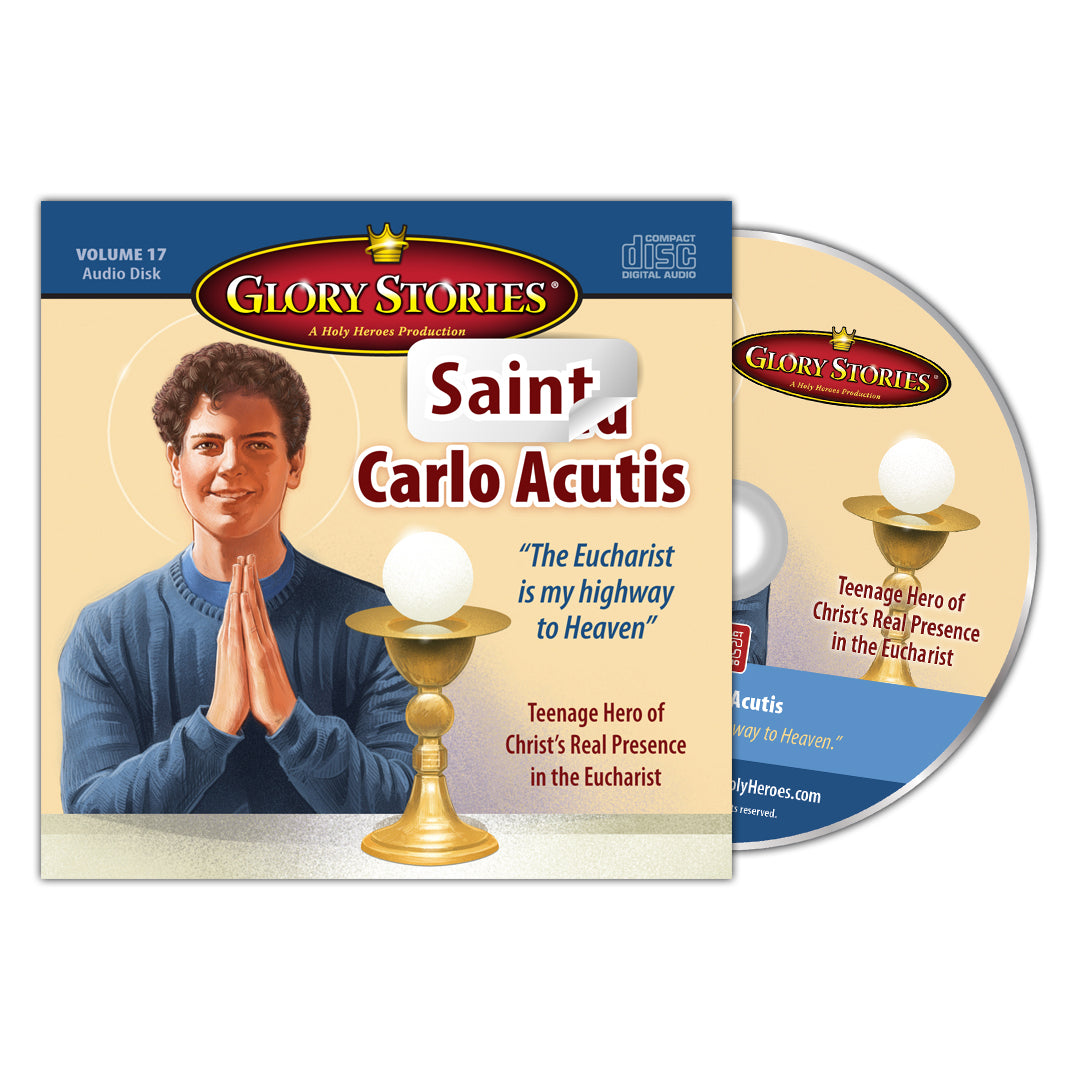 Glory Stories CD Vol 17: Blessed Carlo Acutis Glory Stories CD Vol 17: Blessed Carlo Acutis