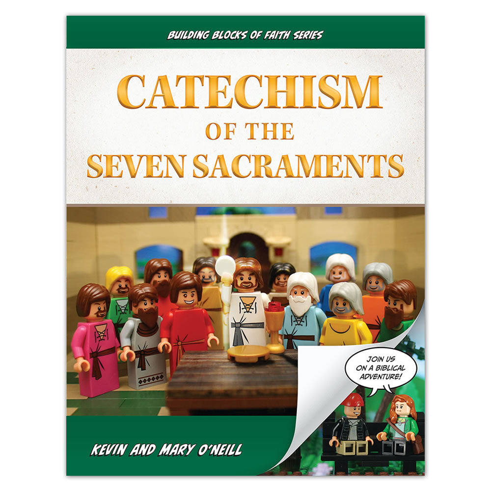 Catechism of the Seven Sacraments - Holy Heroes