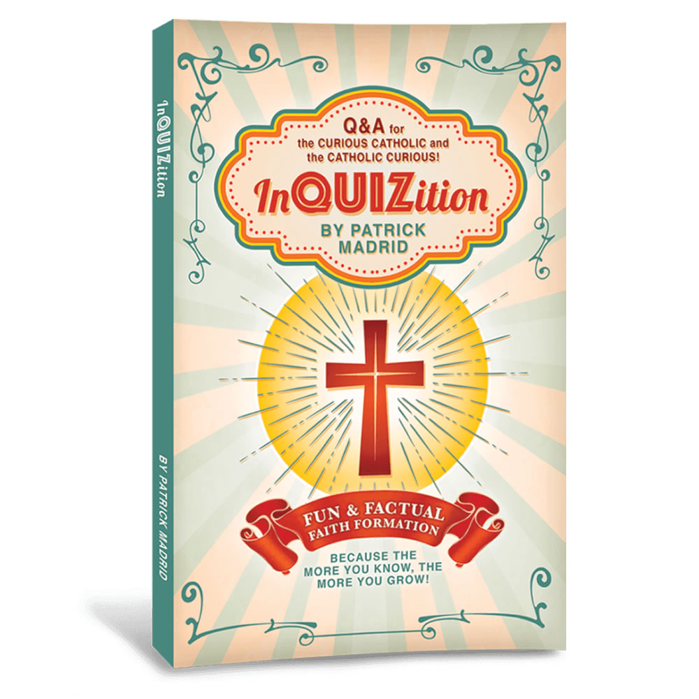 InQUIZition: Q&A for the curious Catholic and the Catholic curious - Holy Heroes