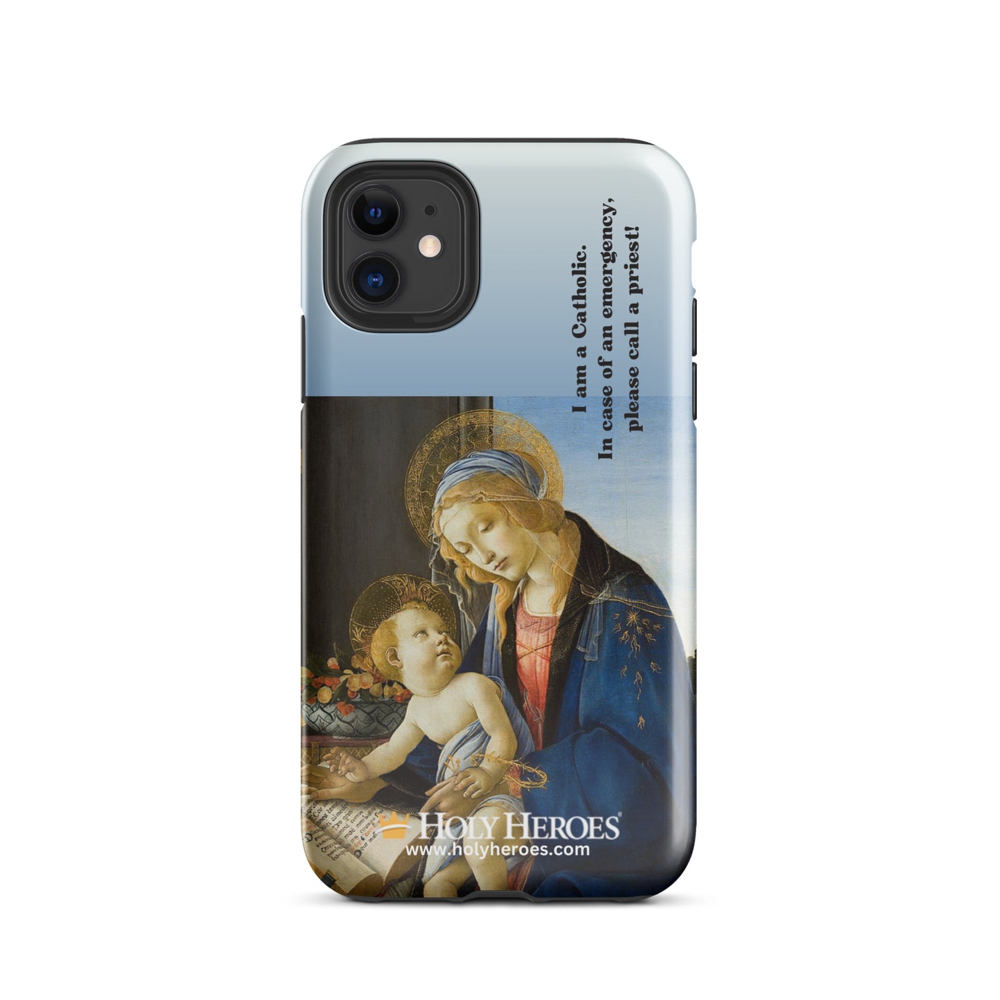 Our Lady & Baby Jesus "I am a Catholic" Tough Case for iPhone® - Holy Heroes