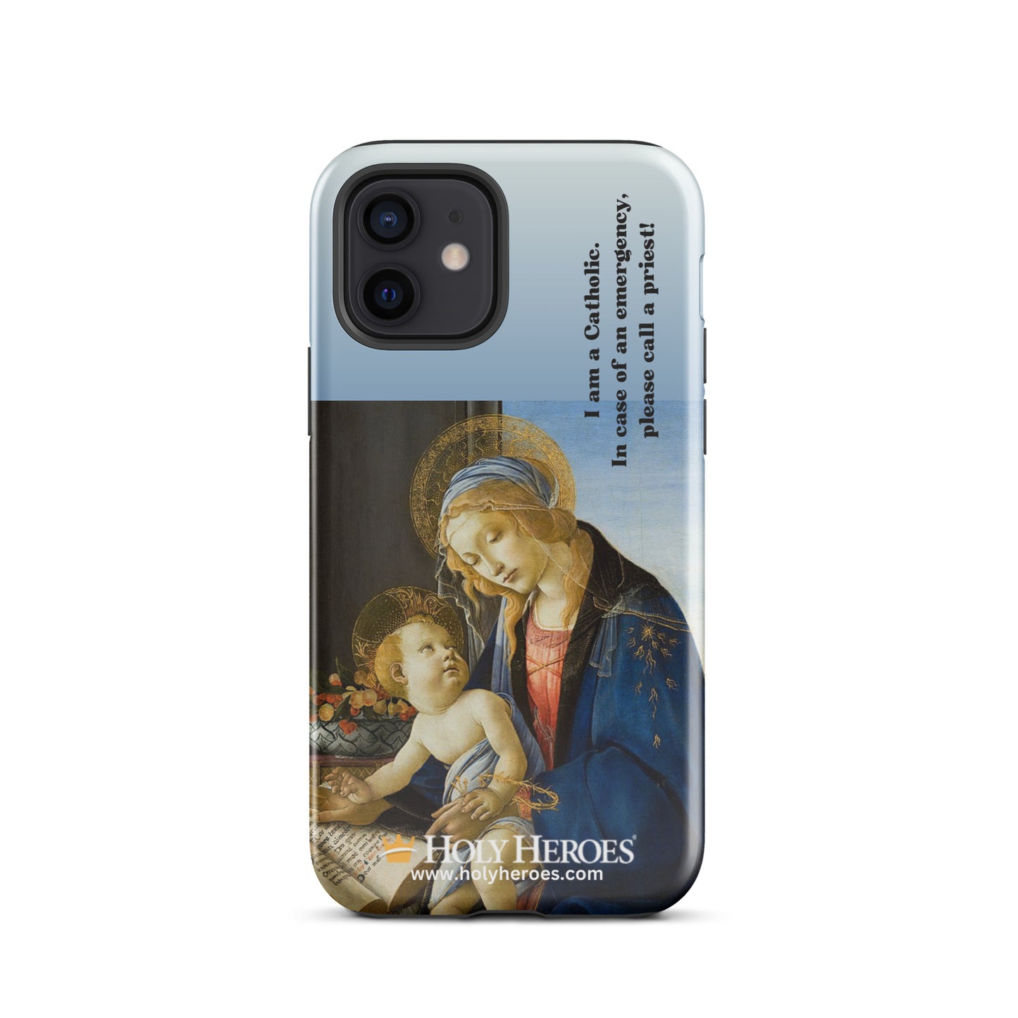 Our Lady & Baby Jesus "I am a Catholic" Tough Case for iPhone® - Holy Heroes