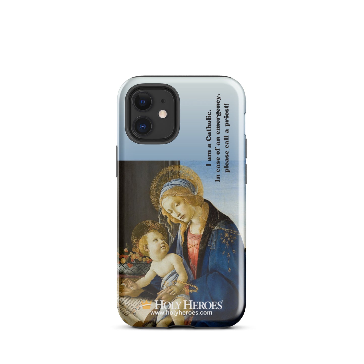 Our Lady & Baby Jesus "I am a Catholic" Tough Case for iPhone® - Holy Heroes