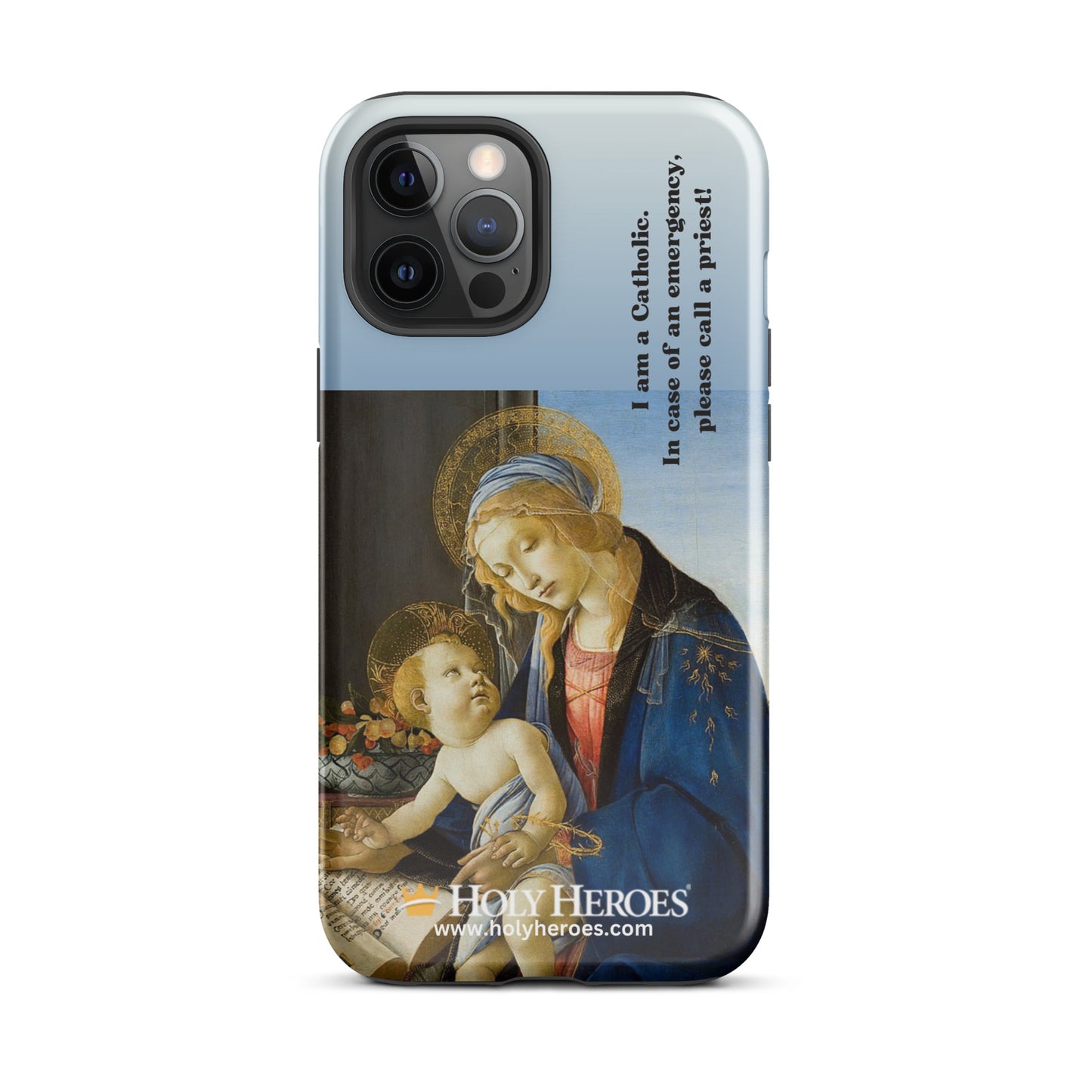 Our Lady & Baby Jesus "I am a Catholic" Tough Case for iPhone® - Holy Heroes