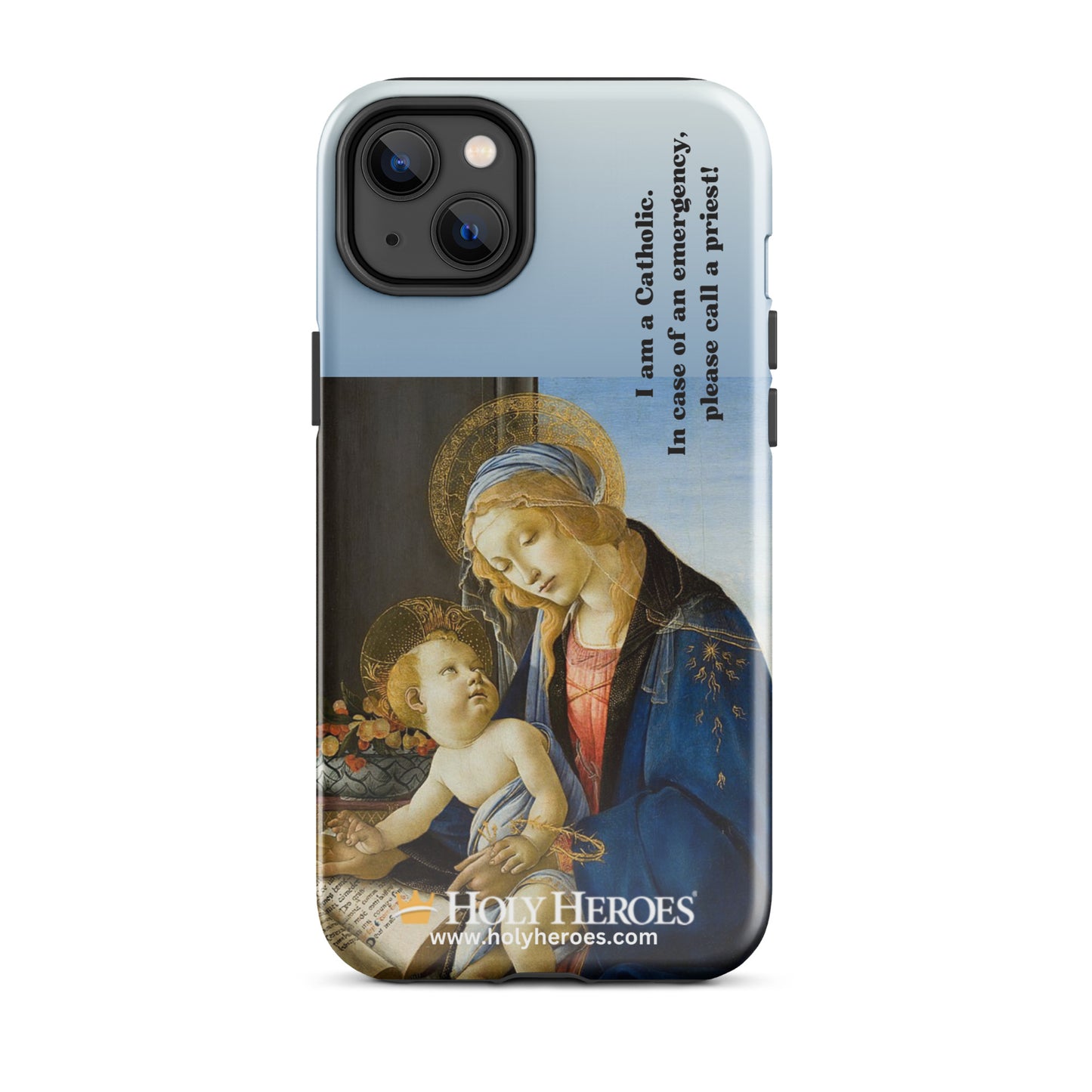 Our Lady & Baby Jesus "I am a Catholic" Tough Case for iPhone® - Holy Heroes