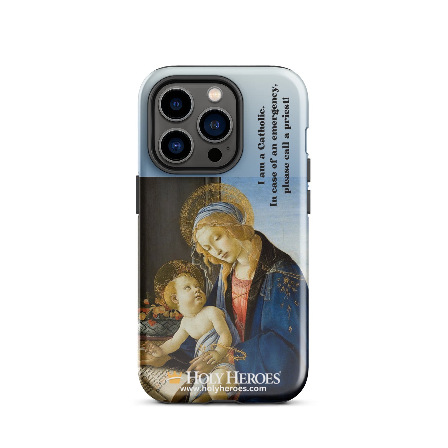 Our Lady & Baby Jesus "I am a Catholic" Tough Case for iPhone® - Holy Heroes