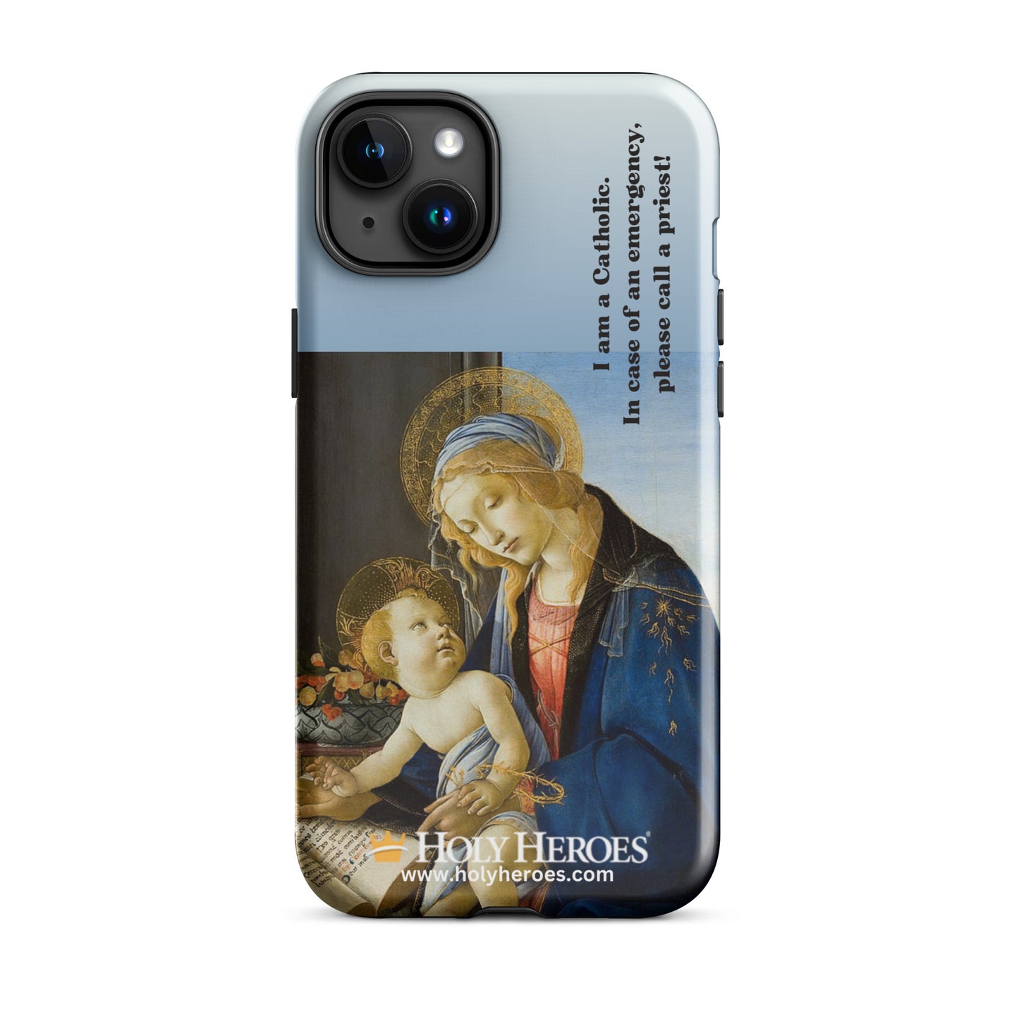 Our Lady & Baby Jesus "I am a Catholic" Tough Case for iPhone® - Holy Heroes