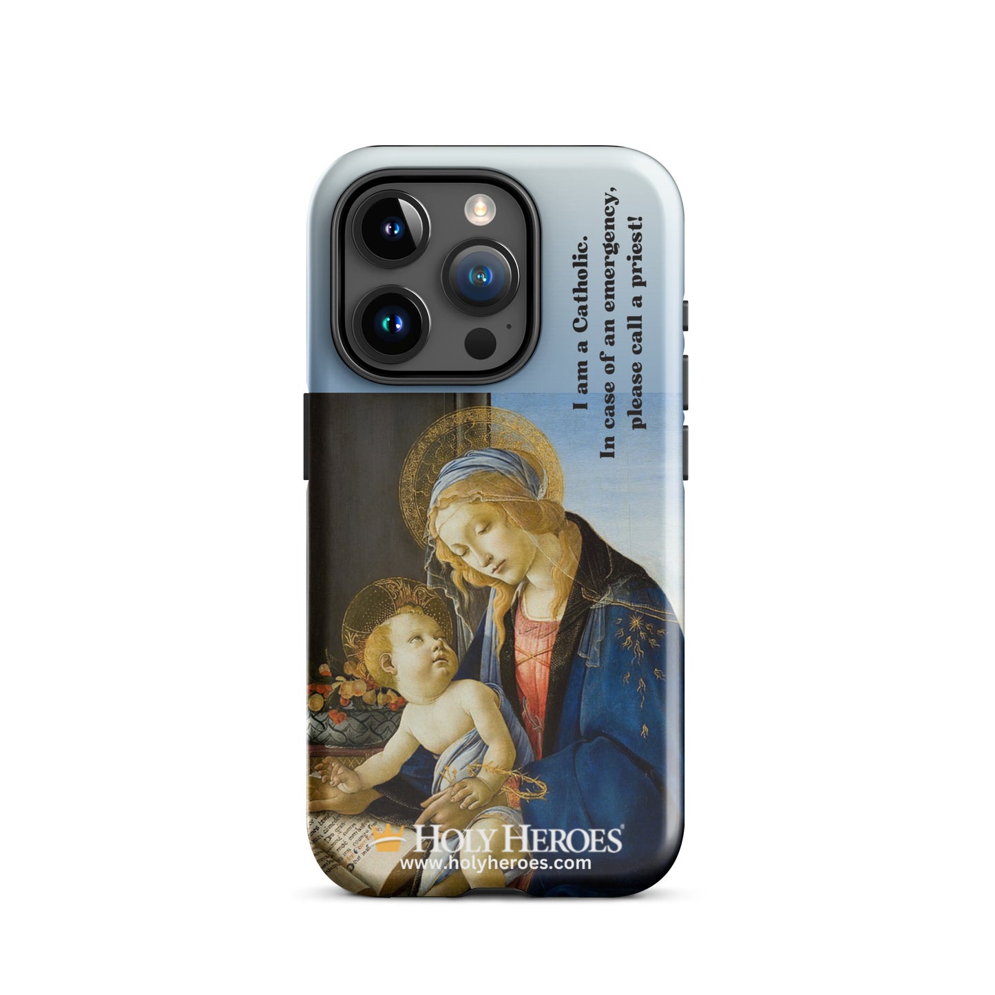 Our Lady & Baby Jesus "I am a Catholic" Tough Case for iPhone® - Holy Heroes