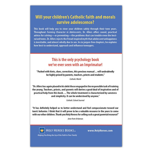 Forming Character in Adolescents - Holy Heroes