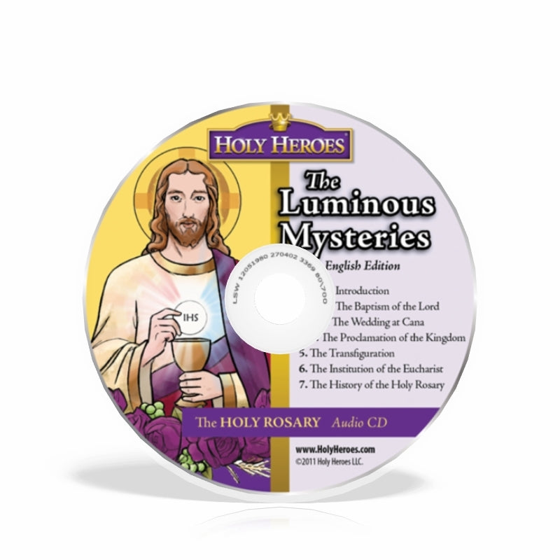 The Luminous Mysteries: Holy Heroes CD - Holy Heroes