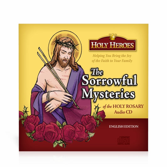 The Sorrowful Mysteries: Holy Heroes CD - Holy Heroes