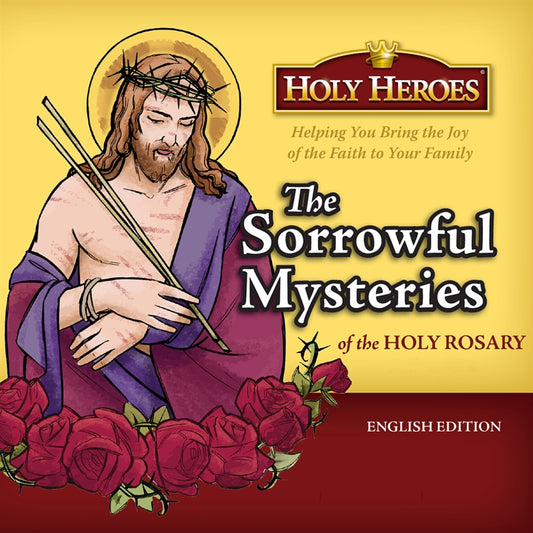 The Sorrowful Mysteries: Holy Heroes MP3 Download - Holy Heroes