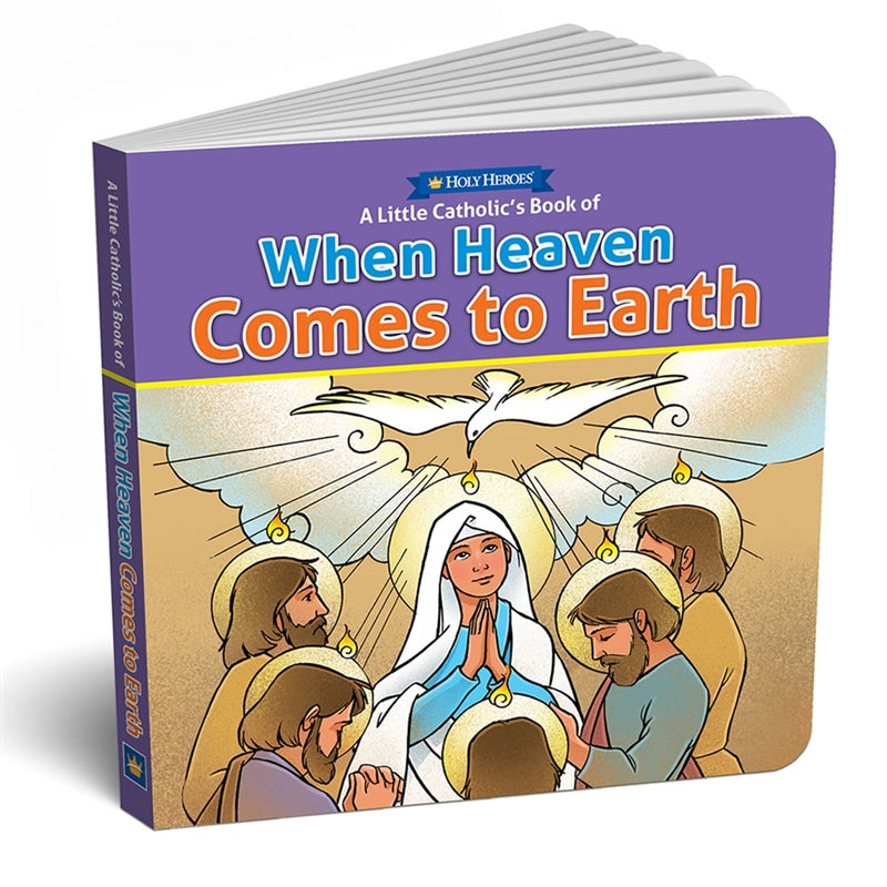 When Heaven Comes To Earth board book - Holy Heroes