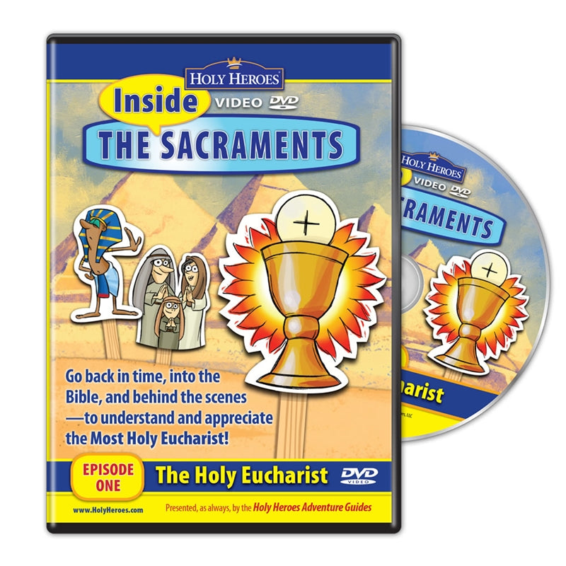 Inside the Sacraments: The Holy Eucharist VIDEO DVD - Holy Heroes