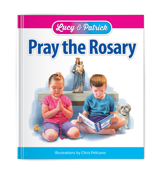 Lucy and Patrick Pray the Rosary - Holy Heroes