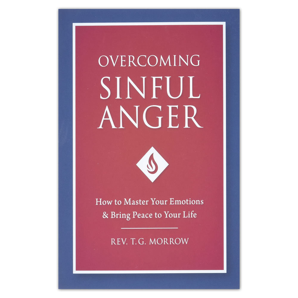 Overcoming Sinful Anger - Holy Heroes