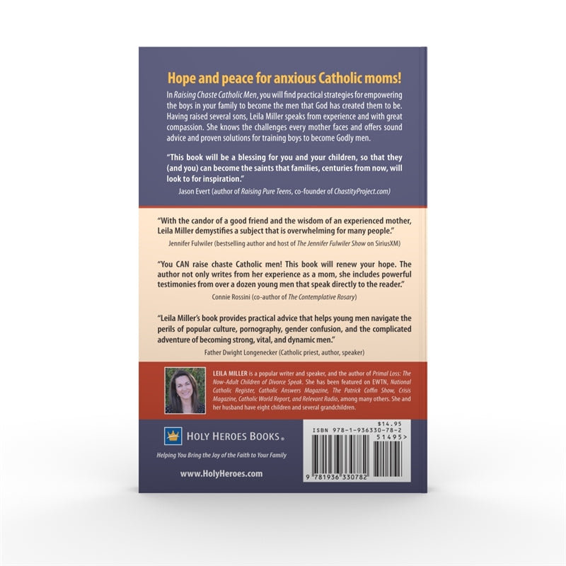 Raising Chaste Catholic Men - Expanded 2nd Edition - Holy Heroes
