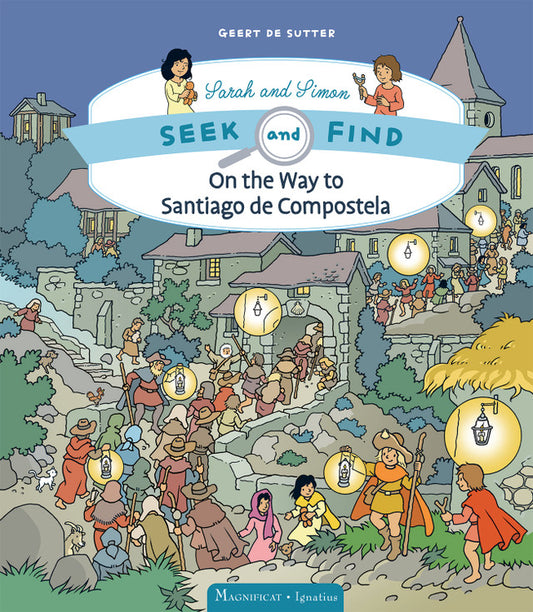 Sarah and Simon Seek and Find: On the Way to Santiago de Compostela
