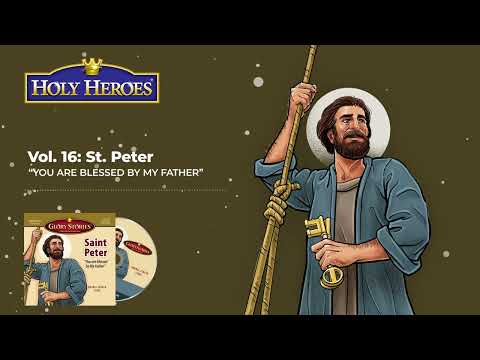 Glory Stories CD Vol 16: St. Peter