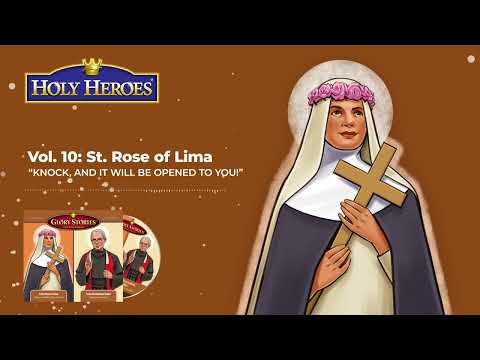 Saint Rose of Lima: Glory Stories MP3 [Download]