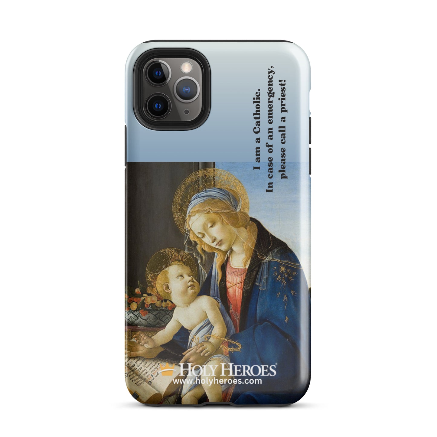 Our Lady & Baby Jesus "I am a Catholic" Tough Case for iPhone® - Holy Heroes