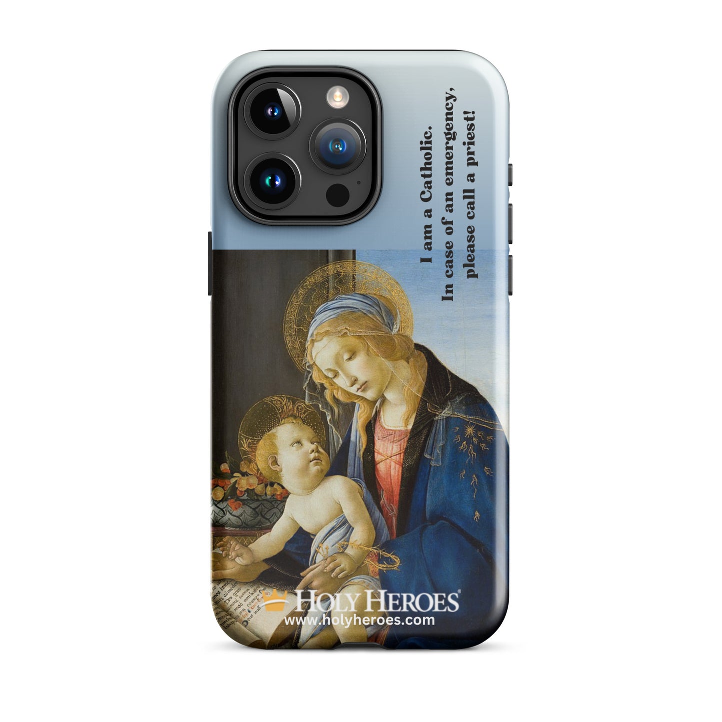 Our Lady & Baby Jesus "I am a Catholic" Tough Case for iPhone® - Holy Heroes