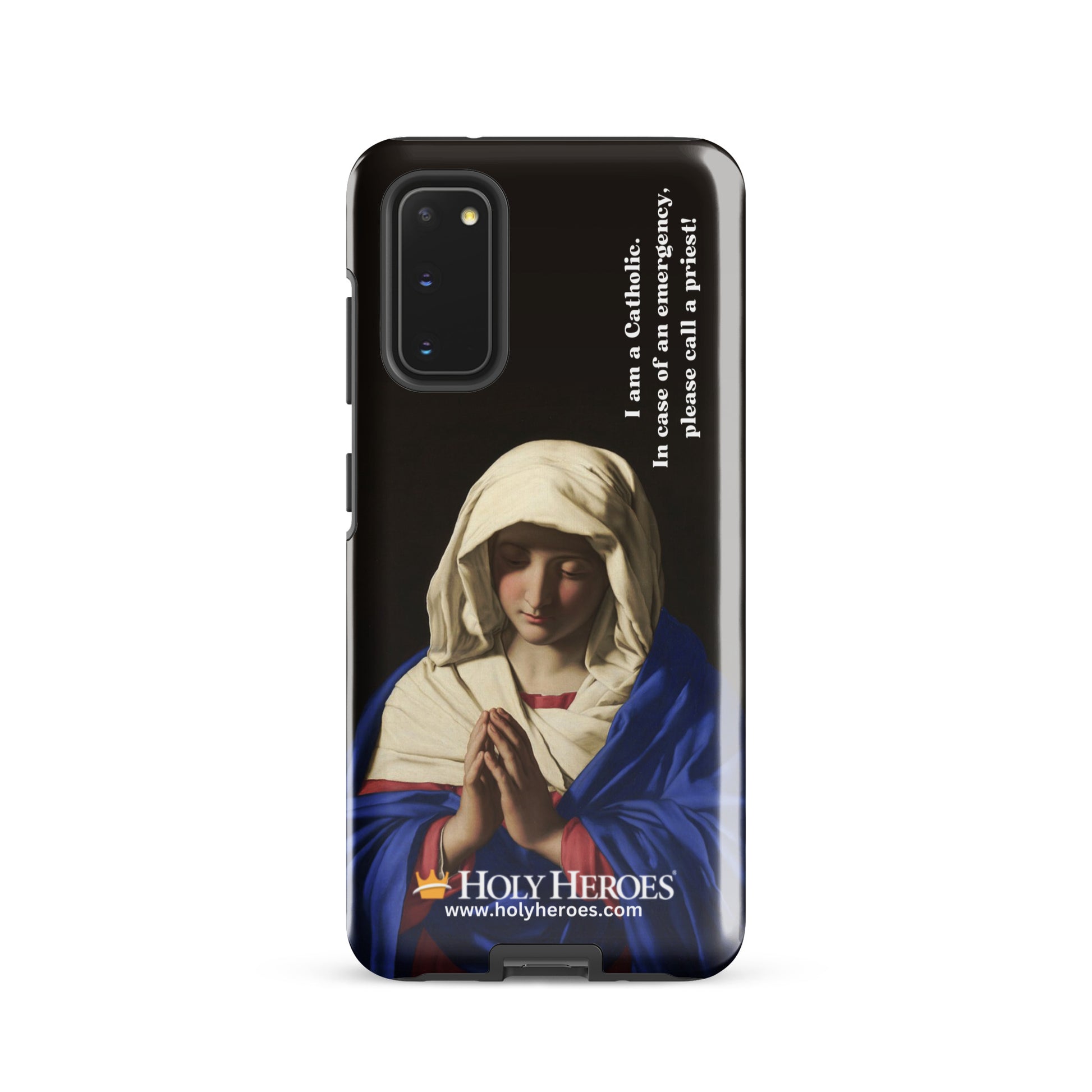 Praying Virgin Mary "I am a Catholic" Tough case for Samsung Holy Heroes Praying Virgin Mary "I am a Catholic" Tough case for Samsung Holy Heroes