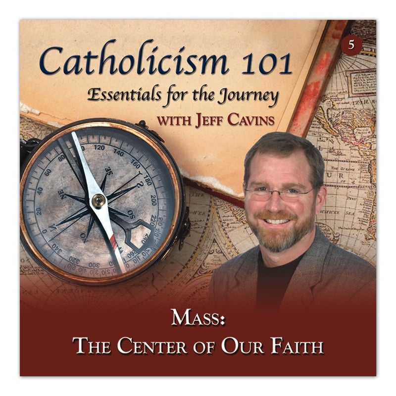 Catholicism 101 CD Vol 5: The Mass - Holy Heroes