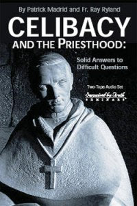 Celibacy and the Priesthood CD - Holy Heroes