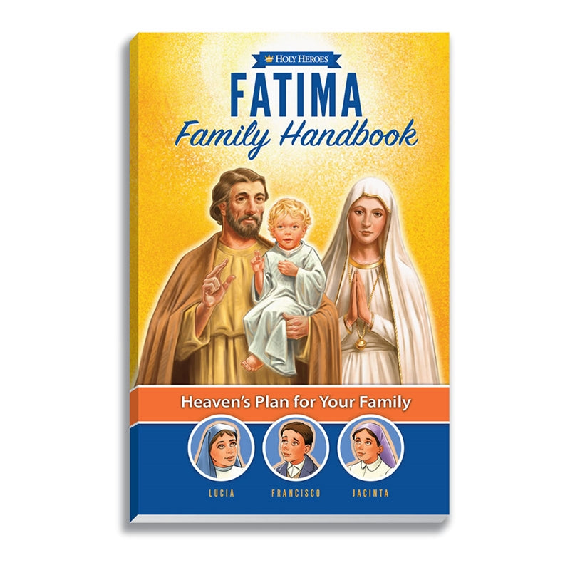 Fatima Family Handbook - Holy Heroes