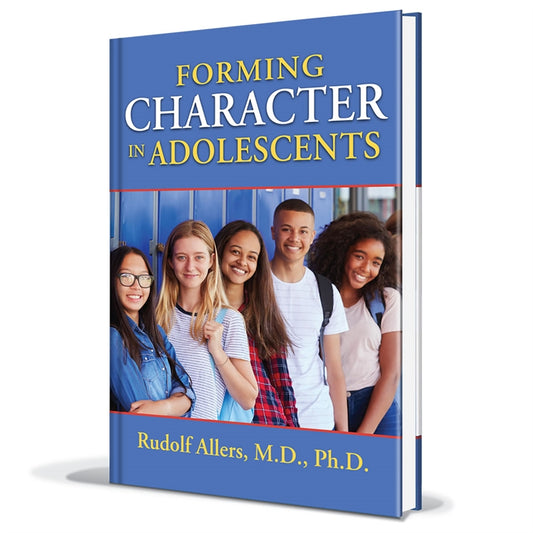 Forming Character in Adolescents - Holy Heroes