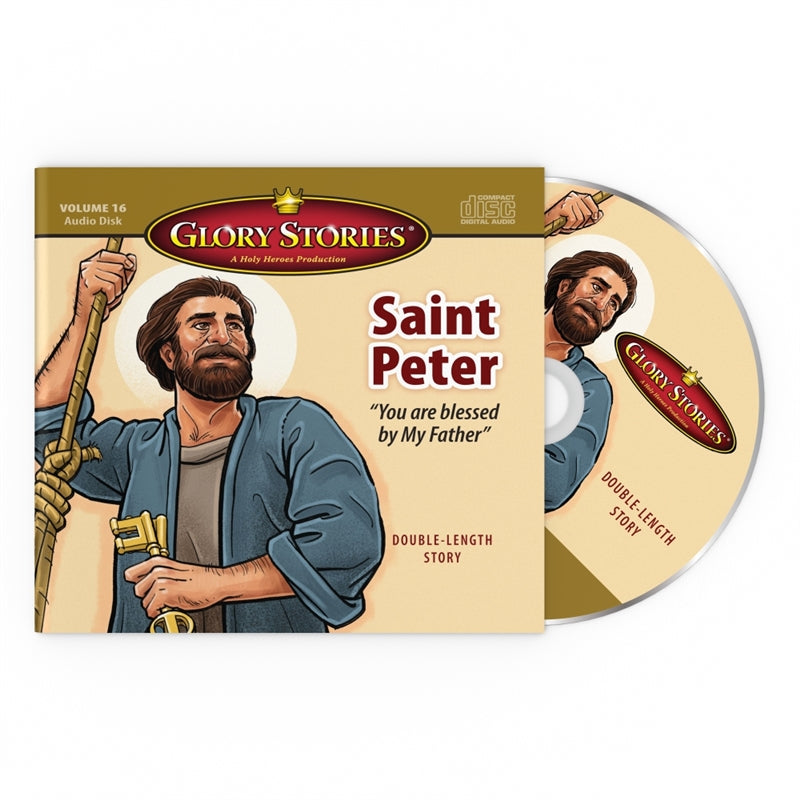 Glory Stories CD Vol 16: St. Peter - Holy Heroes