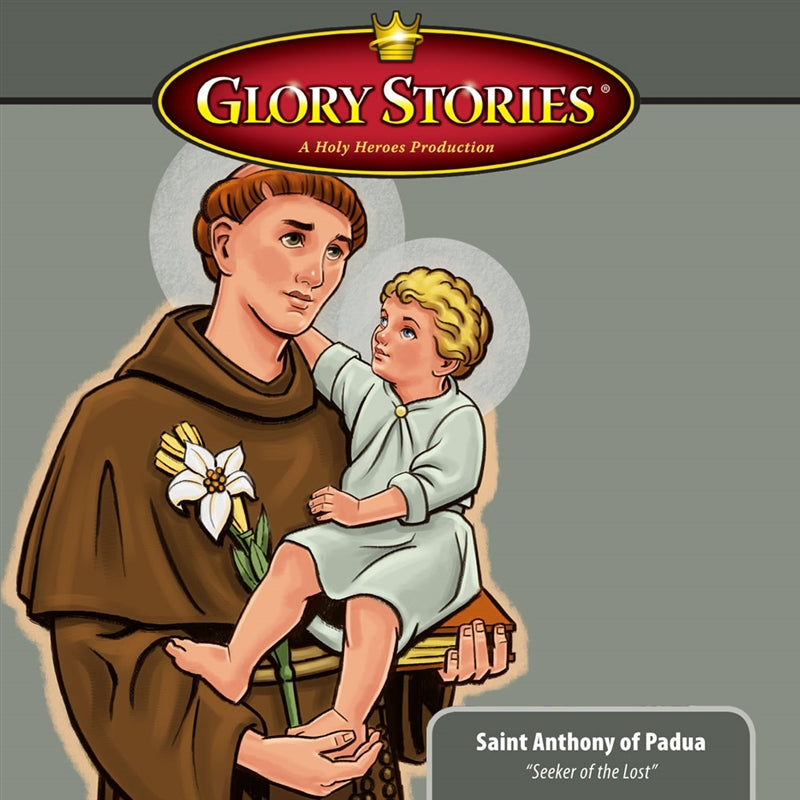 Saint Anthony: Glory Stories MP3 Download - Holy Heroes