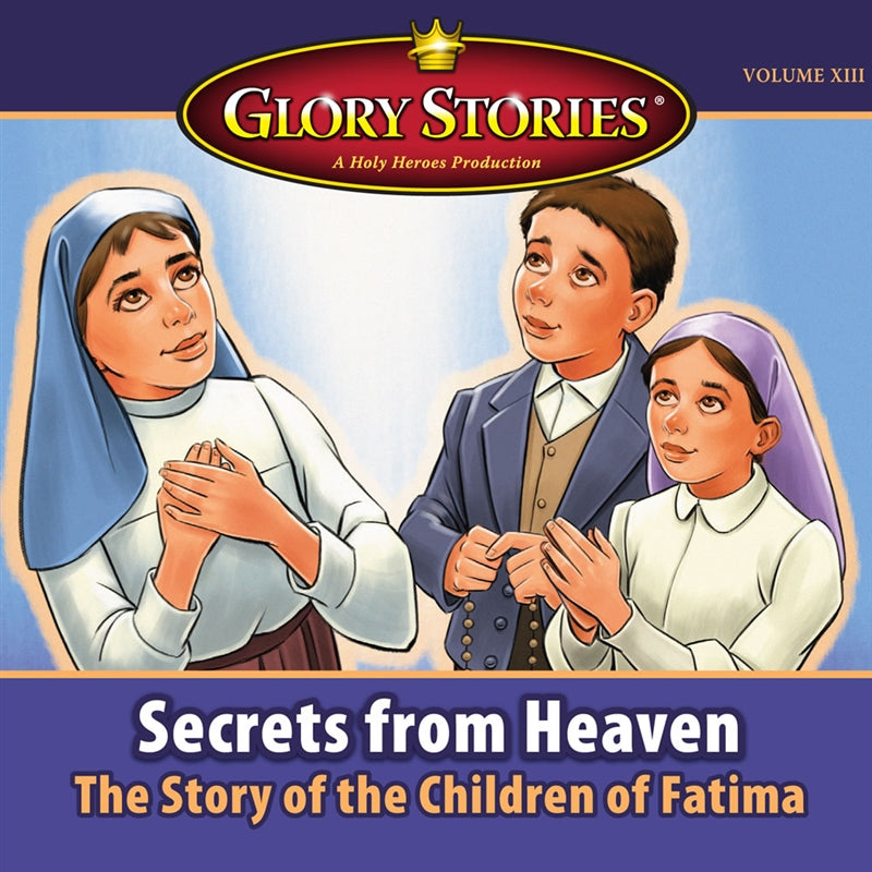 The Children of Fatima: Glory Stories MP3 Download - Holy Heroes