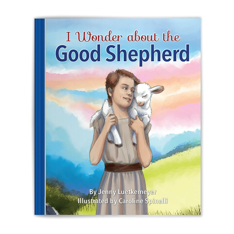 I Wonder about the Good Shepherd - Holy Heroes