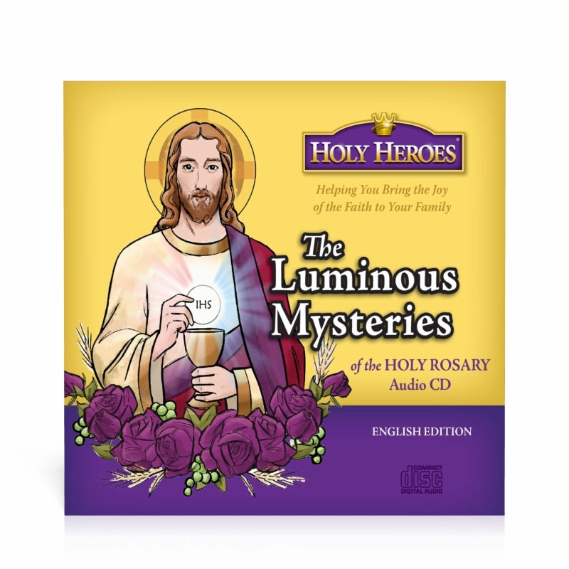 The Luminous Mysteries: Holy Heroes CD - Holy Heroes