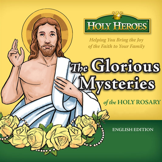 The Glorious Mysteries: Holy Heroes MP3 Download - Holy Heroes
