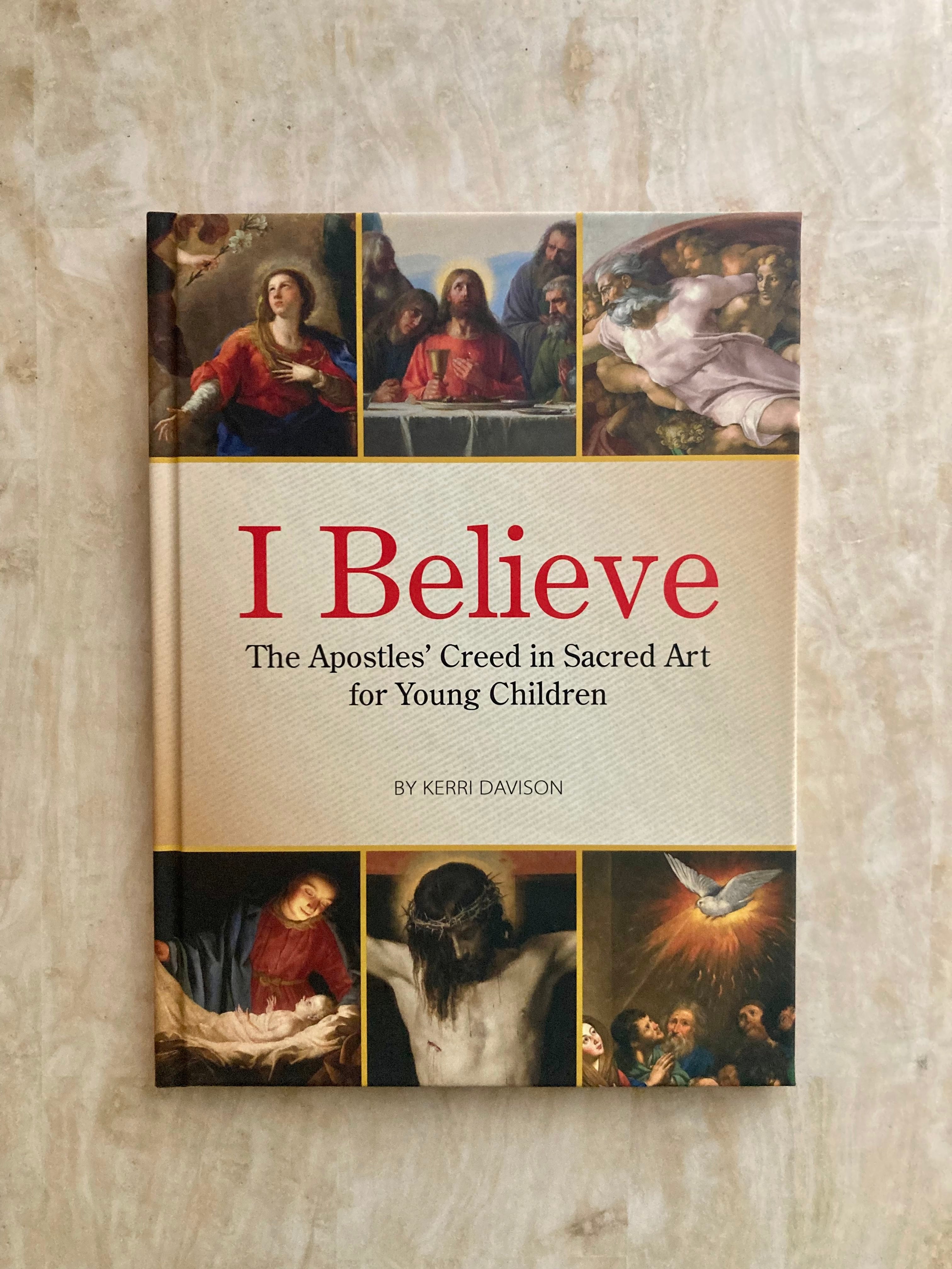 I Believe: The Apostles' Creed in Sacred Art for Young Children – Holy  Heroes