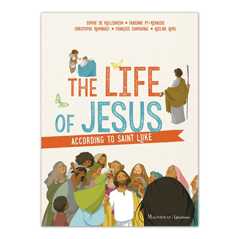 The Life of Jesus according to Saint Luke - Holy Heroes