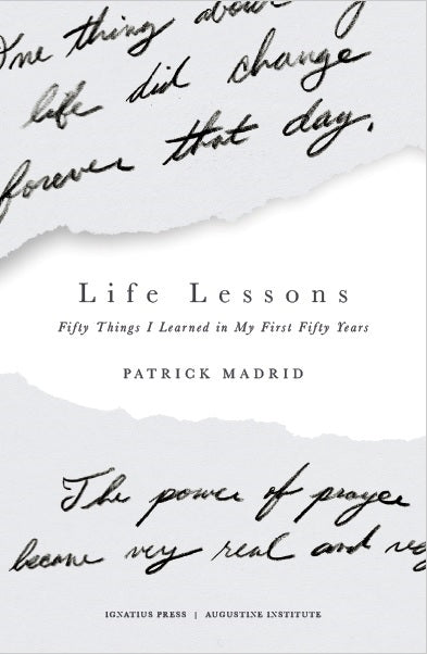 Life Lessons: Fifty Things I Learned In My First Fifty Years - Holy Heroes