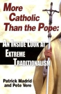 More Catholic Than the Pope - Holy Heroes