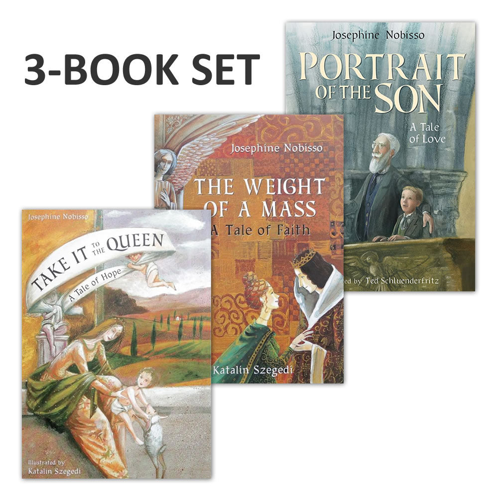 The Weight of a Mass, Take it to the Queen & Portrait of the Son 3-Book Set - Holy Heroes
