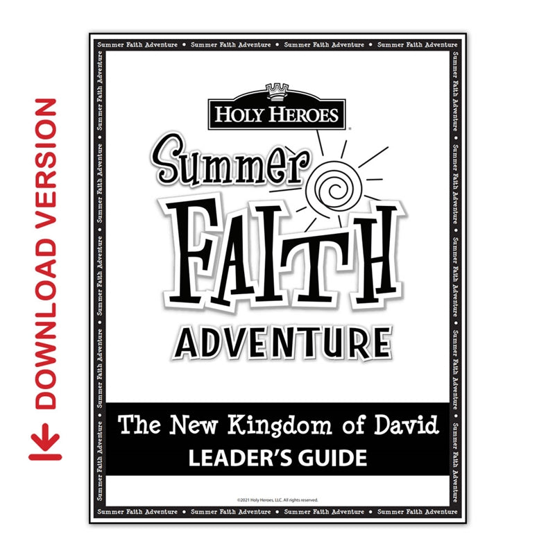 Summer Faith Adventure Leader's Guide DOWNLOAD - Holy Heroes