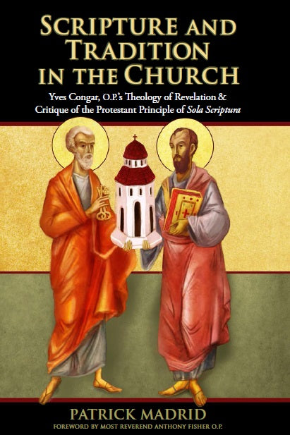 Scripture and Tradition in the Church - Holy Heroes