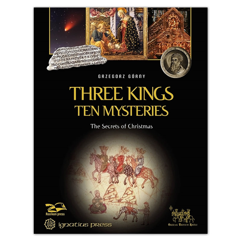 Three Kings, Ten Mysteries - Holy Heroes