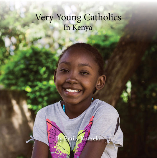 Very Young Catholics in Kenya - Holy Heroes